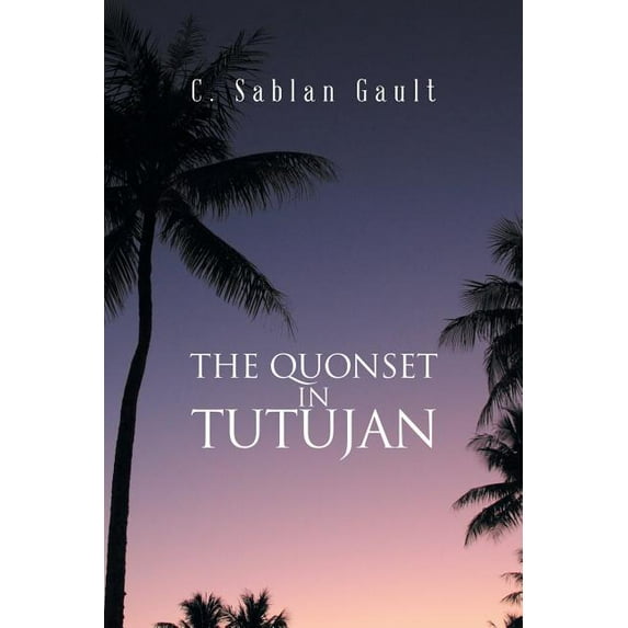 Quonset in Tutujan