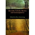 thumbnail image 1 of Quotable Catholic Mystics and Contemplatives (Paperback), 1 of 1