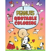 Peanuts Quotable Coloring, 144 pages Paperback