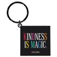 thumbnail image 1 of Quotable Keychain Quote 1.5" SQ with 1" Ring "Kindness in Magic" Quote, 1 of 1