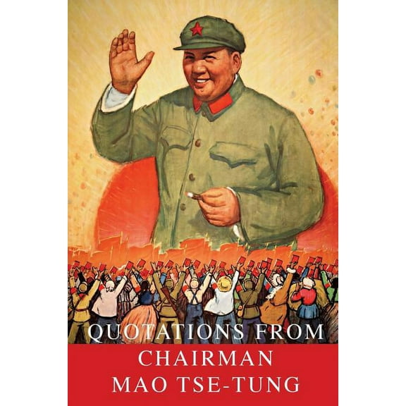 Quotations From Chairman Mao Tse-Tung, (Paperback)