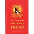 thumbnail image 1 of Pre-Owned Quotation from Chairman Trump Paperback, 1 of 1