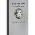 thumbnail image 1 of Quotations of Great Americans: Quotations of Jefferson F. Davis (Paperback), 1 of 1
