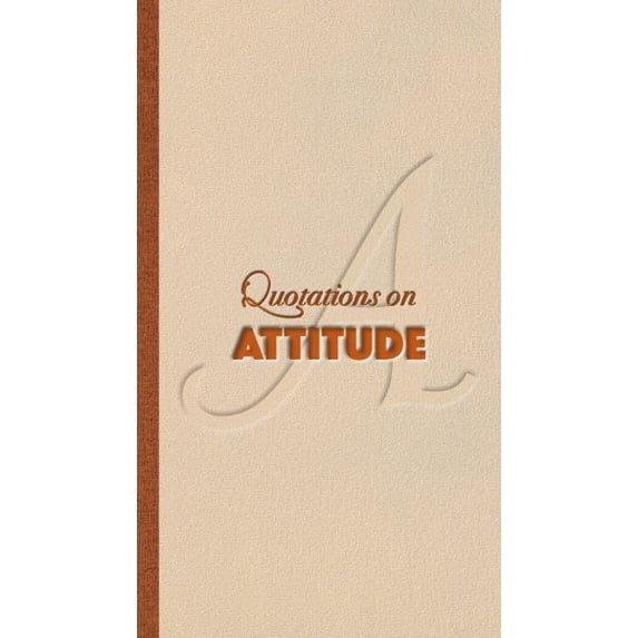 Quotations on Attitude