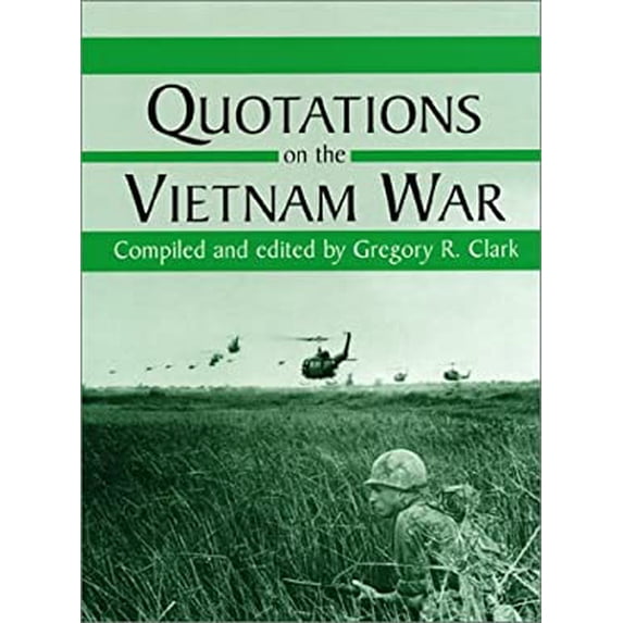 Pre-Owned Quotations on the Vietnam War (Hardcover) 0786409452 9780786409457