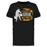 Quote About Skateboard T-Shirt Men -Image by Shutterstock, Male x-Large