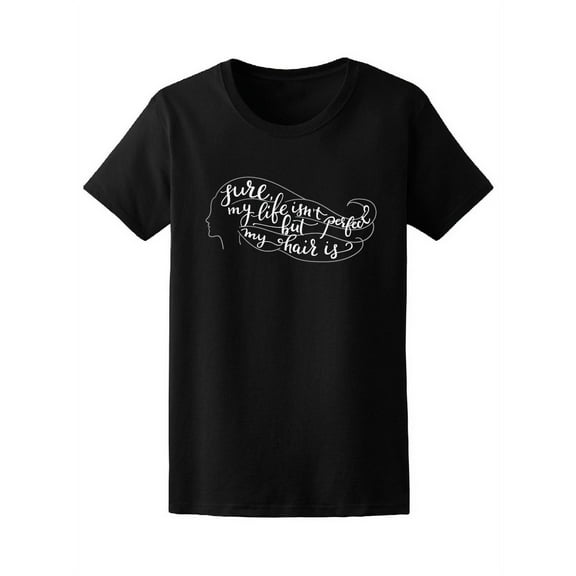 Quote Beautiful Girl Silhouette T-Shirt Women -Image by Shutterstock, Female x-Large