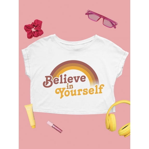 Quote Believe In Yourself Crop Tee Women's -SelectDesign Designs