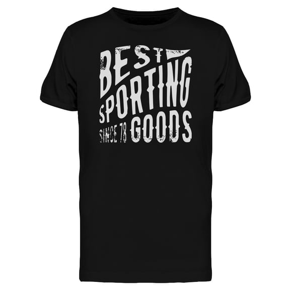 Quote Best Sporting Goods 78 T-Shirt Men -Image by Shutterstock, Male 3X-Large