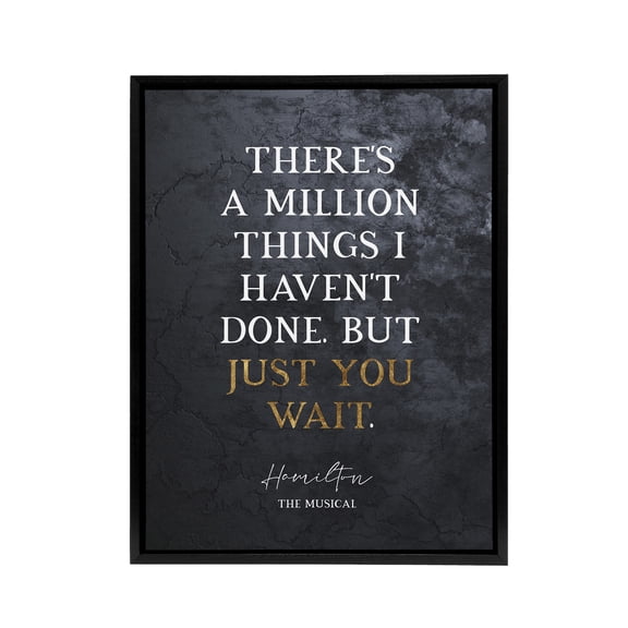 Quote Hamilton Musical Just You Wait Black Framed Canvas Wall Art Print 18X24"