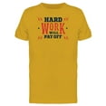 thumbnail image 1 of Quote Hard Work Will Pay Off Tee Men's -Image by Shutterstock, 1 of 2