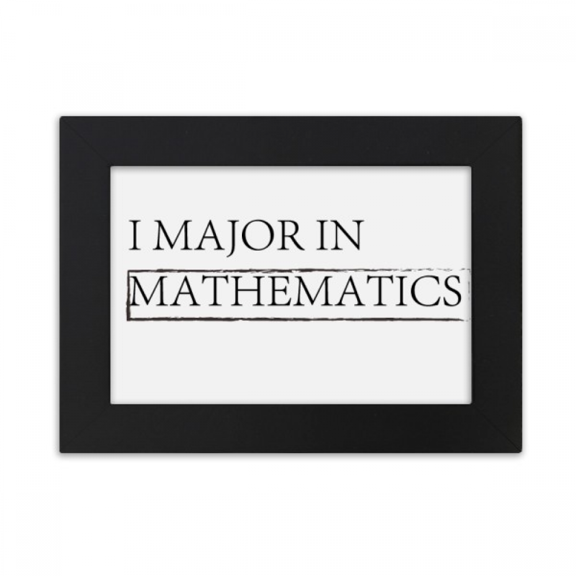 Quote I Major In Mathematics Desktop Photo Frame Ornaments Picture Art Painting