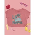 thumbnail image 1 of Quote: Live With Purpose Crop Tee Women's -SelectDesign Designs, 1 of 4