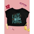 thumbnail image 1 of Quote: Live With Purpose Crop Tee Women's -SelectDesign Designs, 1 of 4