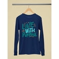 thumbnail image 1 of Quote: Live With Purpose Long Sleeve Women's -SelectDesign Designs, 1 of 4