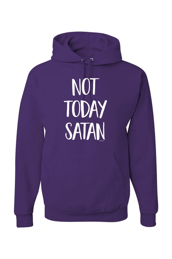 Quote Not Today Satan Funny Witty Inspirational/Christian Unisex Graphic Hoodie Sweatshirt, Purple, 2XL