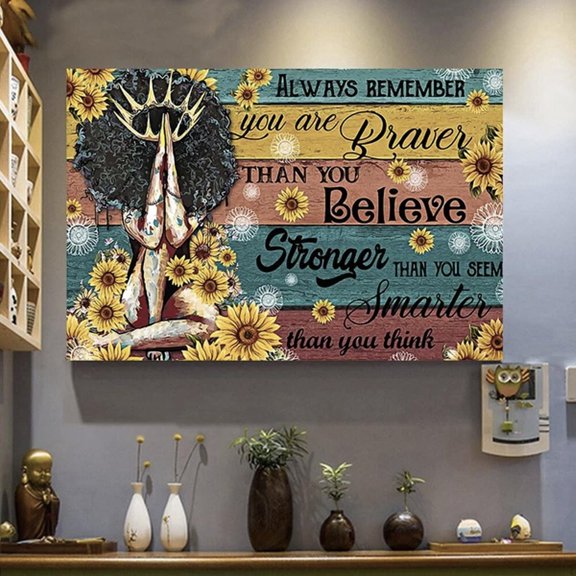 Quote Poster Sunflower Poster You Are Braver Than You Believe Gift From Parent Gift Home Decor House Warming Gift House Gift Birthday Gift 16 x 24 Inch Poster