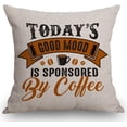 thumbnail image 1 of Quote Saying Decor Throw Pillow Covers, Funny Coffee Quote and Saying Cotton Linen Decorative Pillow Covers for Home Sofa Bed Room Pillowcase 18"x18", 1 of 4