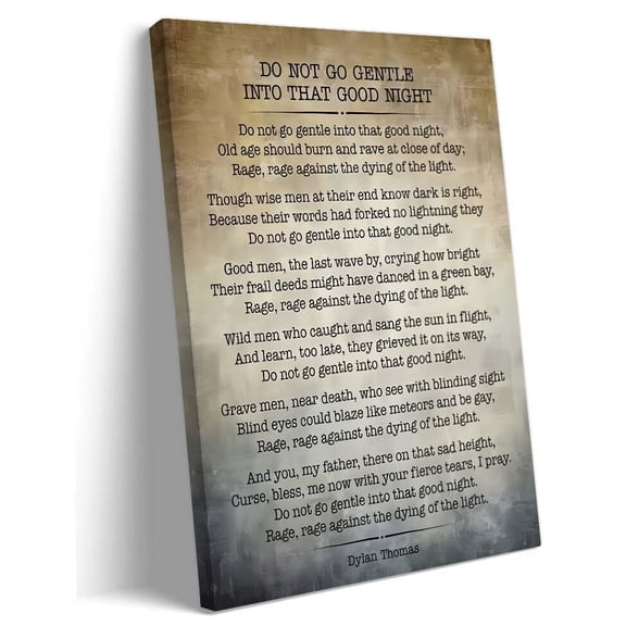 Quote Wall-Art Do Not Go Gentle Into That Night Rage Rage Against The Dying of The Light Wall-Art