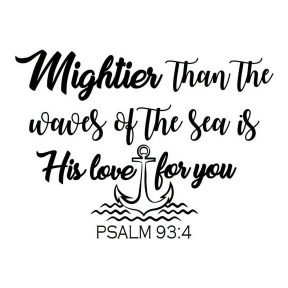 Quote Wall Decal Mightier Than the Waves Wall Decal Psalm 93:4 Nursery Decor F2 (black)