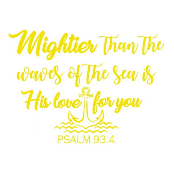 Quote Wall Decal Mightier Than the Waves Wall Decal Psalm 93:4 Nursery Decor F2 (yellow)