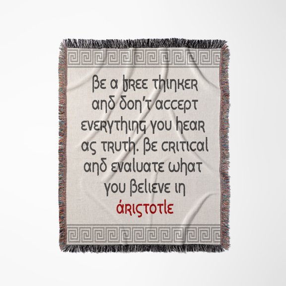 Quotes - Aristotle - Be A Free Thinker, Woven Blanket