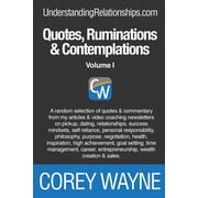 Quotes, Ruminations & Contemplations Volume I, Paperback