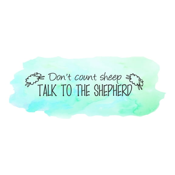 Quotes & Sayings Wall Decals for Students Classroom - Talk to the Good Shepherd is Wise Advice Religion DIY & Creativity Boy Girl Bedroom Wall Sticker - Size: 10 In x 4 In