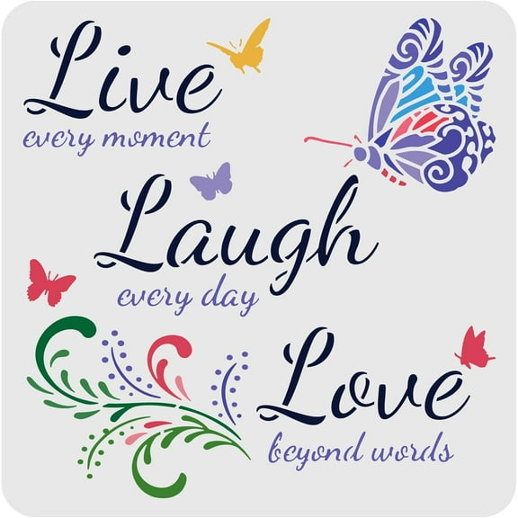 Quotes Stencils 11.8x11.8inch Live Every Moment Laugh Every Day Love Beyond Words Drawing Decoration Stencil Reusable Butterfly Stencil for Painting on Wall Furniture Wood and Paper
