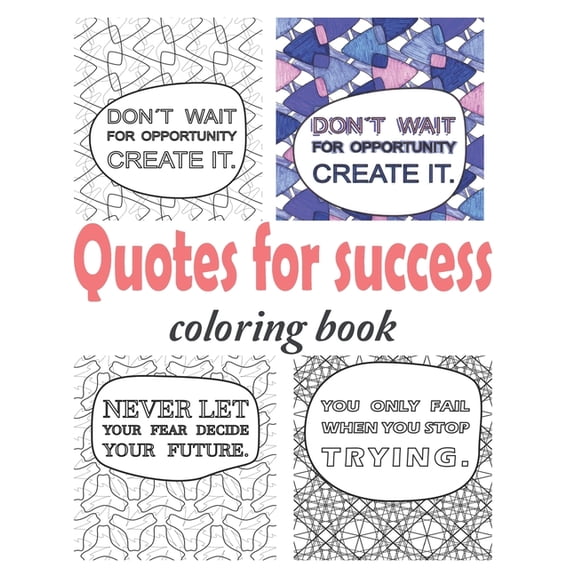 Quotes for success coloring book: strength quotes coloring book