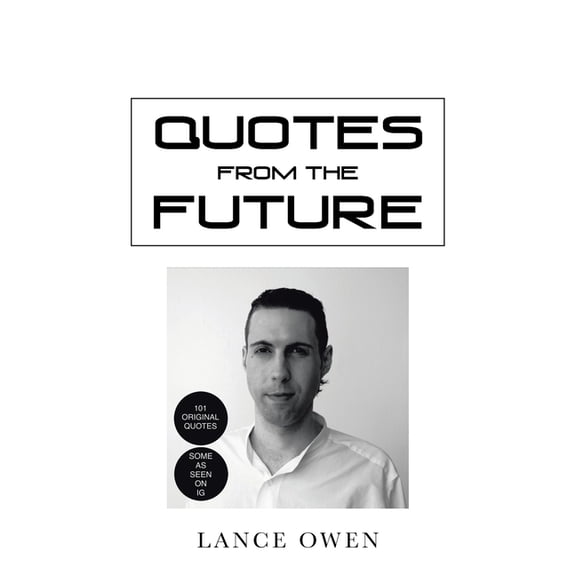 Quotes from the Future, (Paperback)