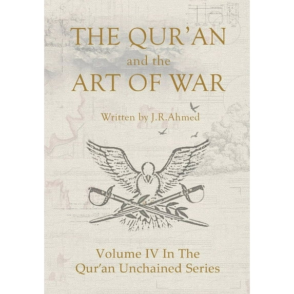 Qur'an Unchained: The Qur'an and the Art of War (Paperback)