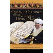 Quranic Openings to the Greatest Divine Name, Paperback