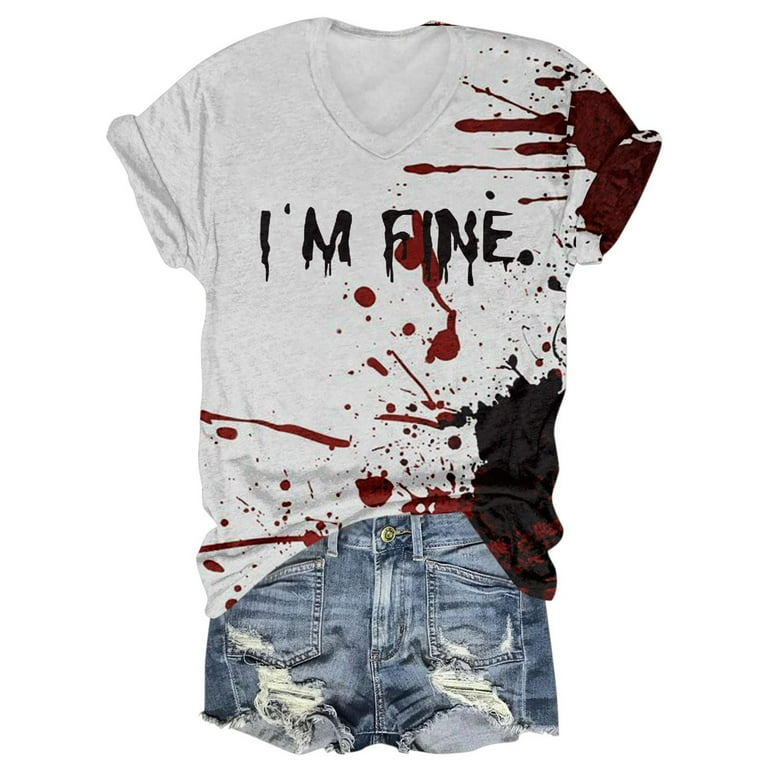 I'm Fine Bloody Shirt - Men | Women T Shirt I'm Fine Bloody Shirt - Men | Women T Shirt