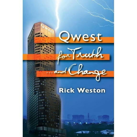 Qwest for truth...and change, (Paperback)