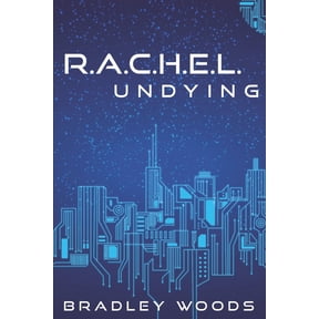 R.A.C.H.E.L. Undying (Paperback)