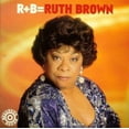 thumbnail image 1 of R + B = Ruth Brown, 1 of 2