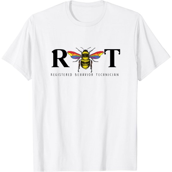 R Bee T RBT Registered Behavior Tech Behavior Specialist T-Shirt