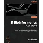 R Bioinformatics Cookbook - Second Edition Utilize R packages for bioinformatics, genomics, data science, and machine l, Paperback