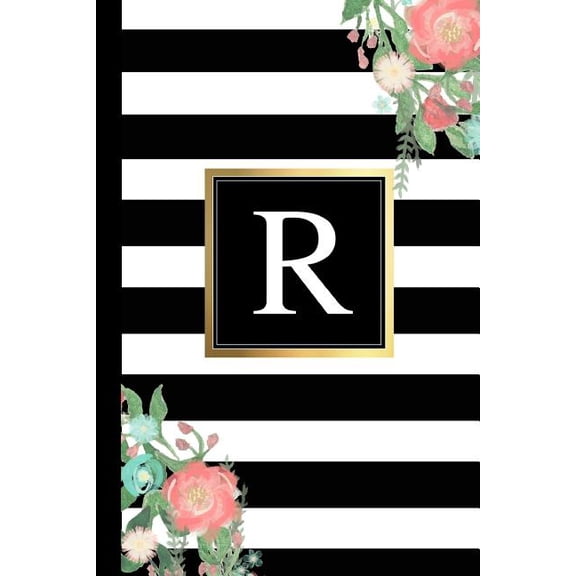R: Black and White Stripes & Flowers, Floral Personal Letter R Monogram, Customized Initial Journal, Monogrammed Notebook, Lined 6x9 Inch College Ruled, Perfect Bound, Glossy Soft Cover Diary (Paperba