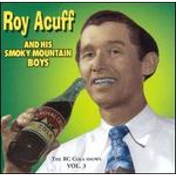 Pre-Owned R.C. Cola Radio Shows, Vol. 3 (CD 0714525030021) by Roy Acuff
