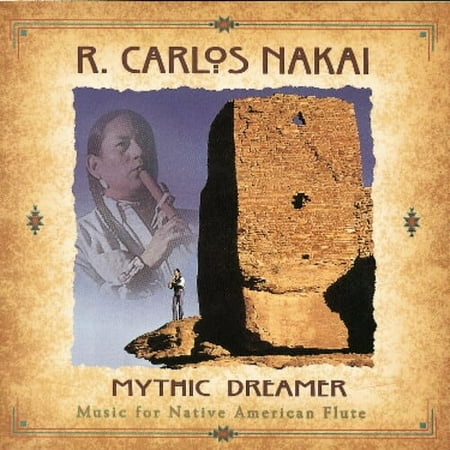 R. Carlos Nakai - Mythic Dreamer - Music For Native American Flute - Music & Performance - CD