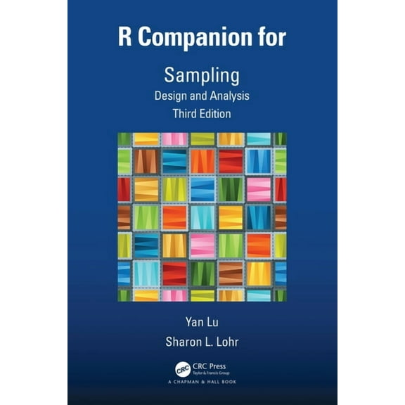 R Companion for Sampling: Design and Analysis, Third Edition, (Hardcover)