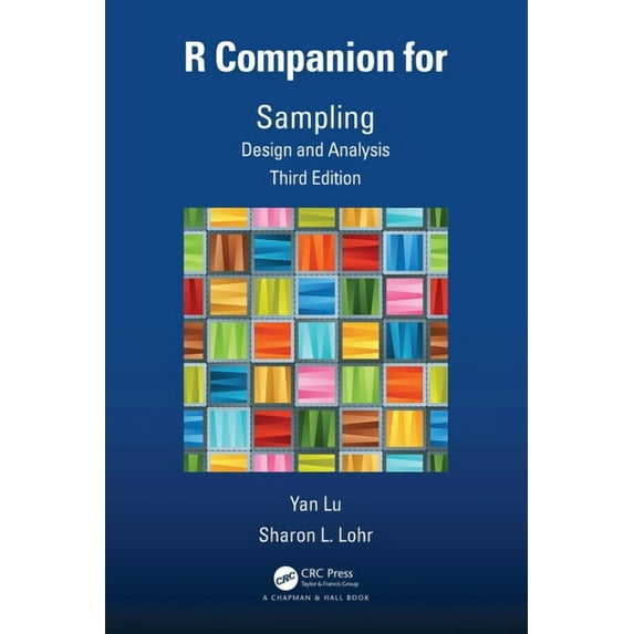 R Companion for Sampling: Design and Analysis, Third Edition, (Paperback)