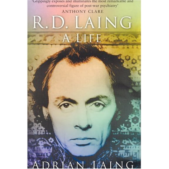 Pre-Owned R.D. Laing: A Life (Paperback) 0750944765 9780750944762