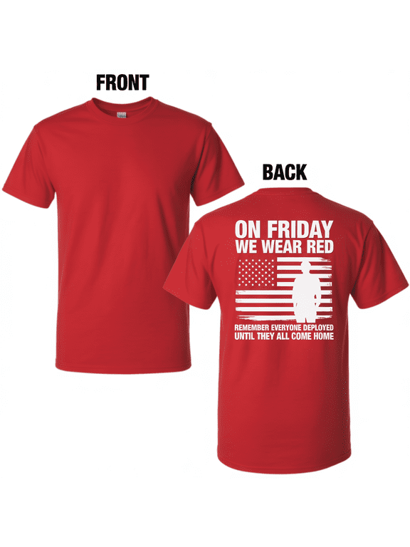 R.E.D. Friday Shirt - On Friday We Wear Red - Remember Everyone Deployed Military Support American Flag T-Shirt