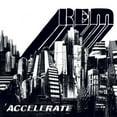 thumbnail image 1 of R.E.M. - Accelerate - Music & Performance - CD, 1 of 2