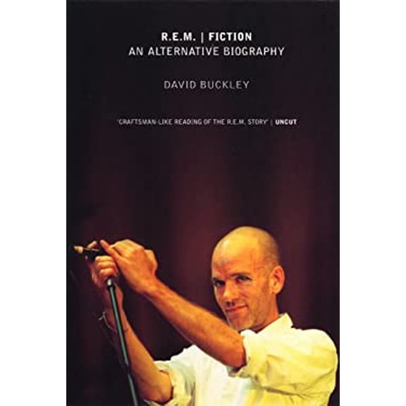 Pre-Owned R.E.M. Fiction: An Alternative Biography (Paperback) 0753508702 9780753508701