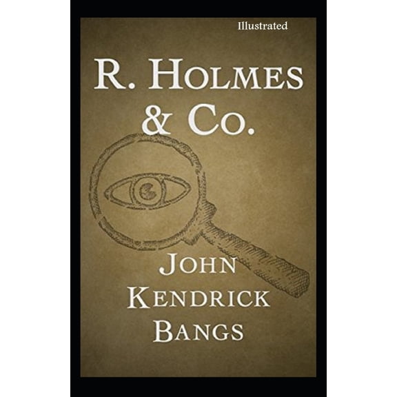 R. Holmes & Co. Illustrated (Paperback)