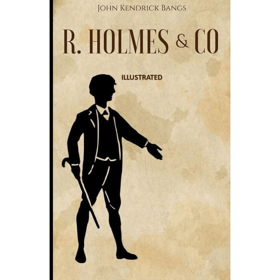 R. Holmes & Co. Illustrated (Paperback)